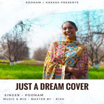 download Just-A-Dream-Cover-Song Poonam Kandiara mp3